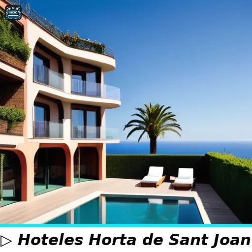 Hoteles 4 estrellas en Horta de Sant Joan